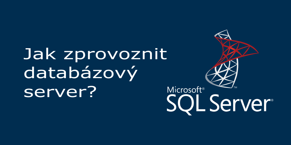 Jak nasadit Microsoft SQL Server 2022?