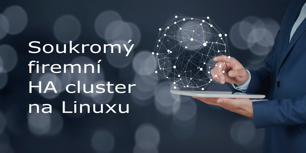 Firemní HA cluster na linuxu
