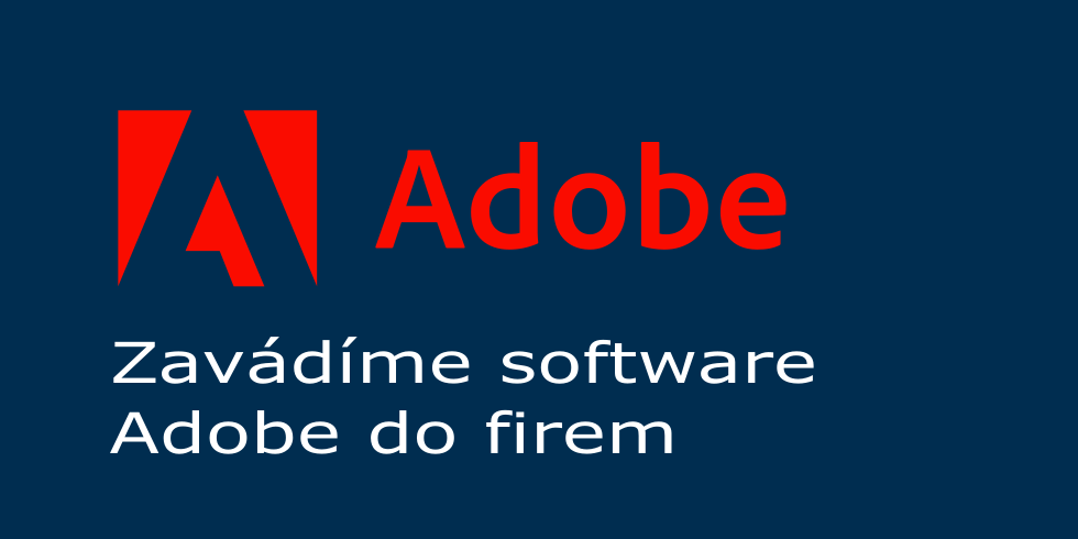 Zavedení Adobe licencí do firmy
